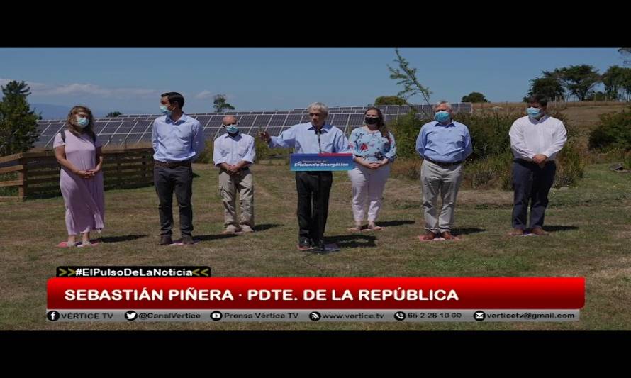 En Puerto Octay Presidente Piñera promulgó ley de eficiencia energética