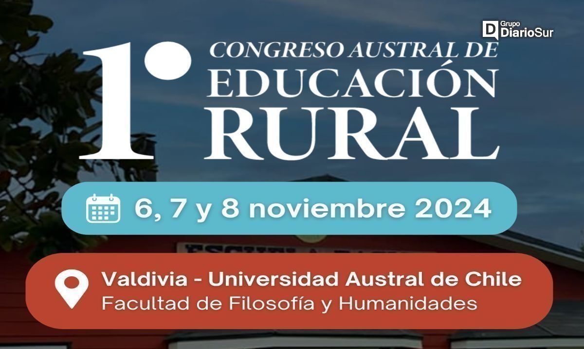 En la Universidad Austral de Chile se realizará este año el Primer Congreso Austral de Educación Rural